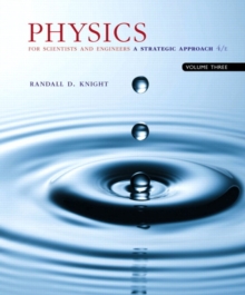 Image for Physics for scientists and engineers  : a strategic approachVolume three