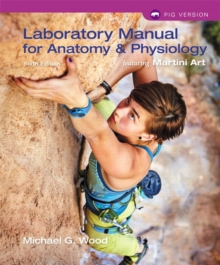 Image for Laboratory manual for Anatomy & physiology, featuring Martini Art, Pig version, sixth edition
