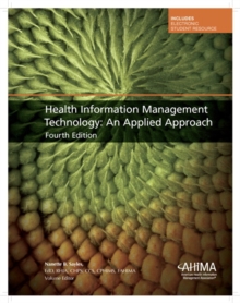 Image for Health Information Management Technology : An Applied Approach
