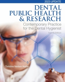 Image for Dental public health and research  : contemporary practice for the dental hygienist