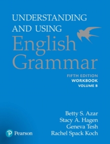 Image for Azar-Hagen Grammar - (AE) - 5th Edition - Workbook B - Understanding and Using English Grammar