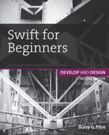 Image for Swift for beginners  : develop and design