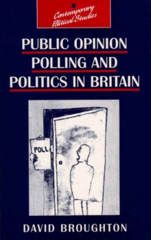 Image for Public opinion polling and politics in Britain