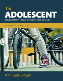 Image for Adolescent, The : Development, Relationships, and Culture
