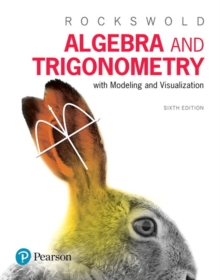 Image for Algebra and trigonometry with modeling & visualization