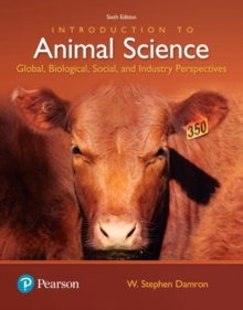 Image for Introduction to animal science  : global, biological, social and industry perspectives