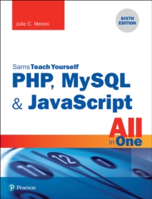 Image for PHP, MySQL & JavaScript All in One, Sams Teach Yourself