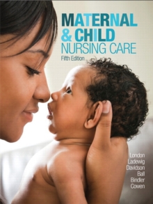 Image for Maternal & Child Nursing Care Plus MyLab Nursing with Pearson eText -- Access Card Package
