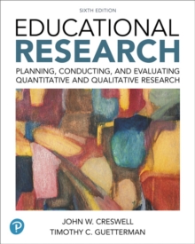 Image for Educational Research : Planning, Conducting, and Evaluating Quantitative and Qualitative Research plus MyLab Education with Enhanced Pearson eText -- Access Card Package