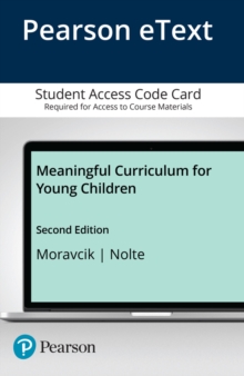 Image for Meaningful Curriculum for Young Children -- Enhanced Pearson eText