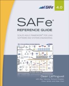 Image for SAFe(R) 4.0 Reference Guide: Scaled Agile Framework(R) for Lean Software and Systems Engineering