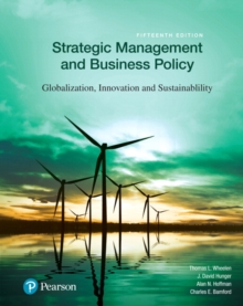Image for Strategic management and business policy  : globalization, innovation, and sustainability