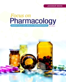 Image for Focus on pharmacology  : essentials for health professionals