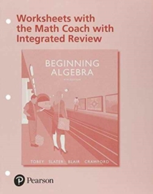 Worksheets with the Math Coach with Integrated Review for Beginning Algebra