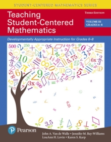 Image for Teaching student-centered mathematics  : developmentally appropriate instruction for grades 6-8