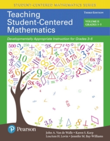 Image for Teaching Student-Centered Mathematics : Developmentally Appropriate Instruction for Grades 3-5 (Volume 2)