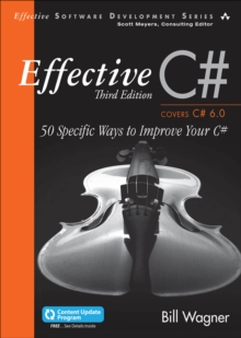 Image for Effective C#: 50 specific ways to improve your C#