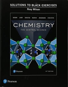 Student Solutions Manual (Black Exercises) for Chemistry: The Central Science