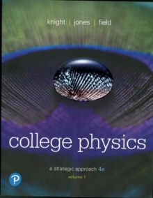 Image for College Physics : A Strategic Approach, Volume 1 (Chapters 1-16)
