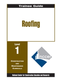 Image for Roofing Level One : Perfect Bound Without Core, Trainee Guide