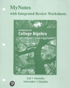Image for MyNotes with Integrated Review Worksheets for Essentials of College Algebra
