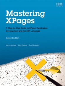 Image for Mastering XPages  : a step-by-step guide to XPages application development and the XSP language