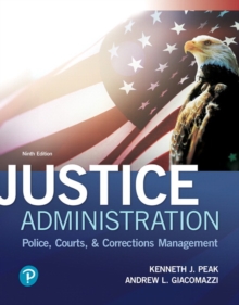 Image for Justice administration  : police, courts, and corrections management