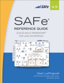 Image for SAFe 4.5 Reference Guide: Scaled Agile Framework for Lean Software and Systems Engineering eBook