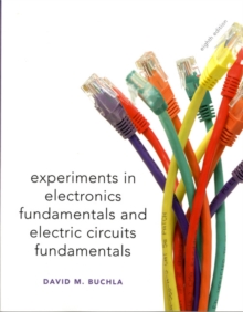 Image for Lab Manual for Electronics Fundamentals and Electronic Circuits Fundamentals, Electronics Fundamentals : Circuits, Devices & Applications