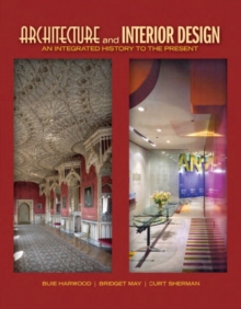 Image for Architecture and interior design  : an integrated history to the present