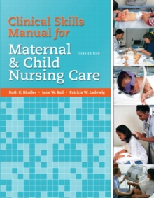Image for Clinical Skills Manual for Maternal and Child Nursing Care