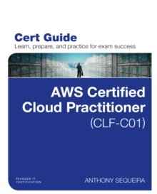 Image for AWS Certified Cloud Practitioner Exam Cert Guide
