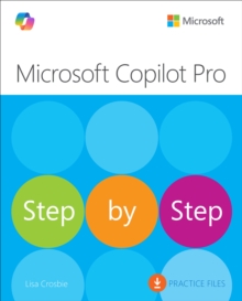 Microsoft Copilot Pro Step by Step - Crosbie, Lisa