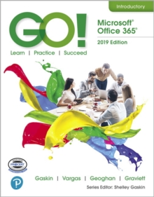 Image for GO! with Microsoft Office 365, 2019 Edition Introductory