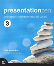 Image for Presentation zen  : simple ideas on presentation design and delivery