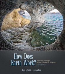 Image for How Does Earth Work? Physical Geology and the Process of Science