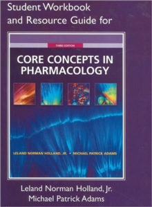 Image for Student Workbook and Resource Guide for Core Concepts in Pharmacology