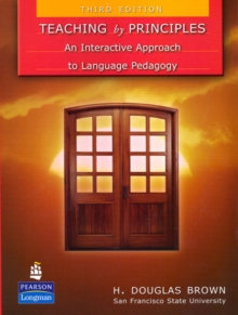 Image for Teaching by Principles: An Interactive Approach to Language Pedagogy