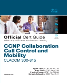 Image for CCNP Collaboration Call Control and Mobility CLACCM 300-815 Official Cert Guide