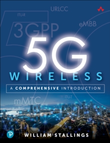 5G Wireless: A Comprehensive Introduction
