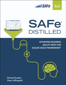 Image for SAFe 5.0 Distilled : Achieving Business Agility with the Scaled Agile Framework