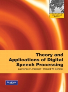 Image for Theory and Applications of Digital Speech Processing