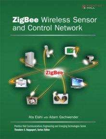ZigBee Wireless Sensor and Control Network
