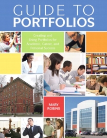 Image for Guide to portfolios  : creating and using portfolios for academic, career & personal success