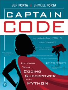 Image for Captain Code  : unleash your coding superpower with Python