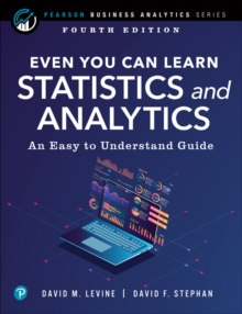 Image for Even You Can Learn Statistics and Analytics