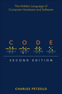 Image for Code  : the hidden language of computer hardware and software