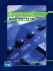 Image for The Definitive Guide to Criminal Justice and Criminology on the World Wide Web