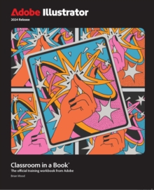 Image for Adobe Illustrator Classroom in a Book 2024 Release
