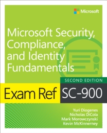 Image for Exam Ref SC-900 Microsoft Security, Compliance, and Identity Fundamentals